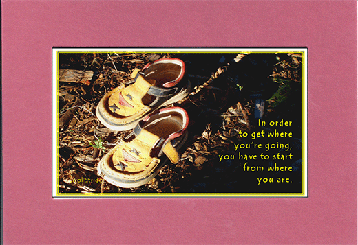 Picture of two child shoes and the saying, 